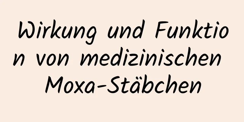 Wirkung und Funktion von medizinischen Moxa-Stäbchen