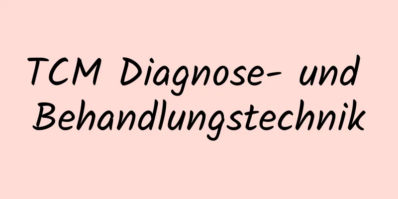 TCM Diagnose- und Behandlungstechnik