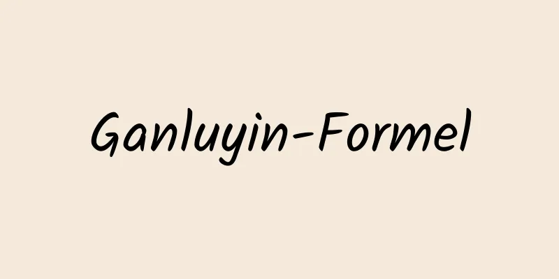 Ganluyin-Formel