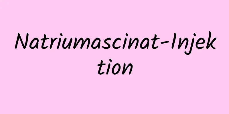 Natriumascinat-Injektion