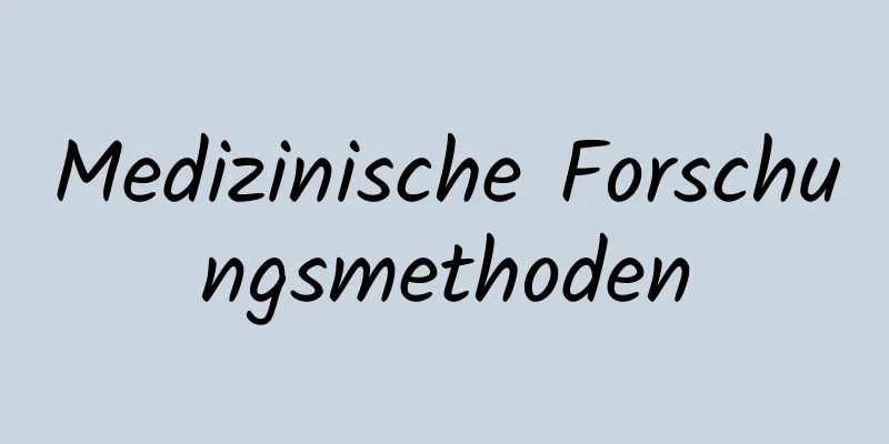 Medizinische Forschungsmethoden