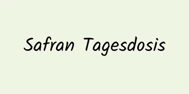 Safran Tagesdosis