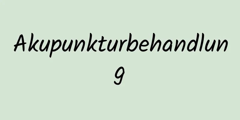 Akupunkturbehandlung