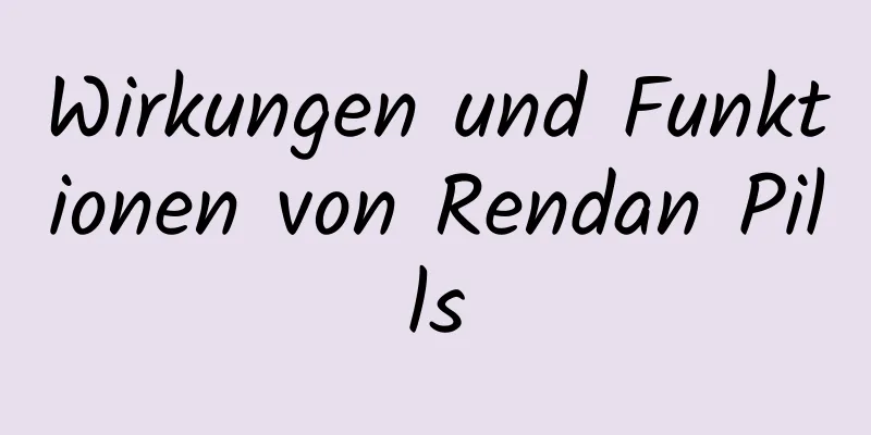 Wirkungen und Funktionen von Rendan Pills