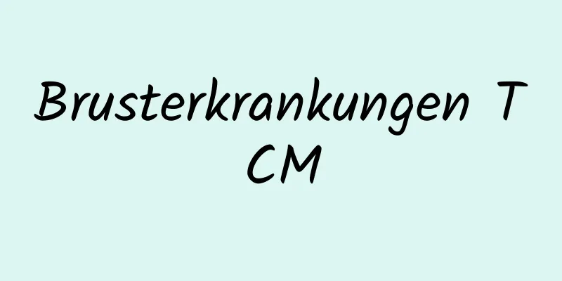 Brusterkrankungen TCM