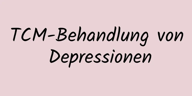 TCM-Behandlung von Depressionen