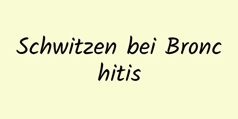 Schwitzen bei Bronchitis