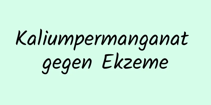 Kaliumpermanganat gegen Ekzeme