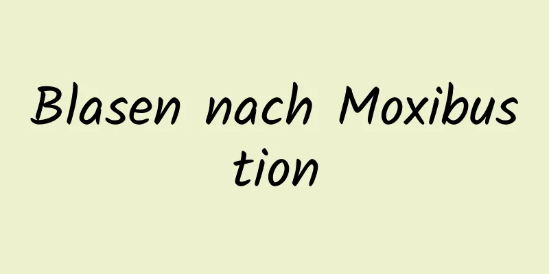 Blasen nach Moxibustion