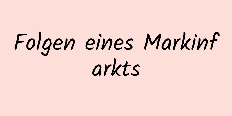 Folgen eines Markinfarkts