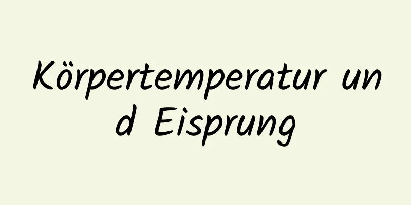 Körpertemperatur und Eisprung