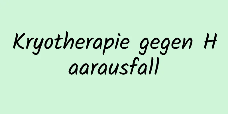 Kryotherapie gegen Haarausfall