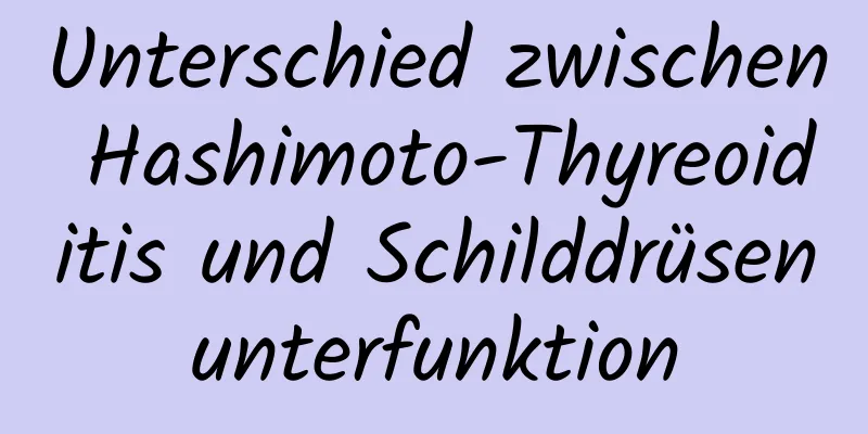 Unterschied zwischen Hashimoto-Thyreoiditis und Schilddrüsenunterfunktion