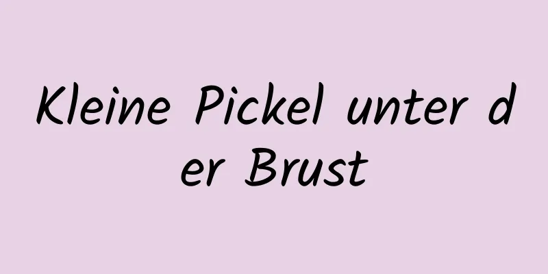 Kleine Pickel unter der Brust