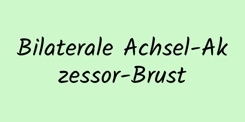 Bilaterale Achsel-Akzessor-Brust