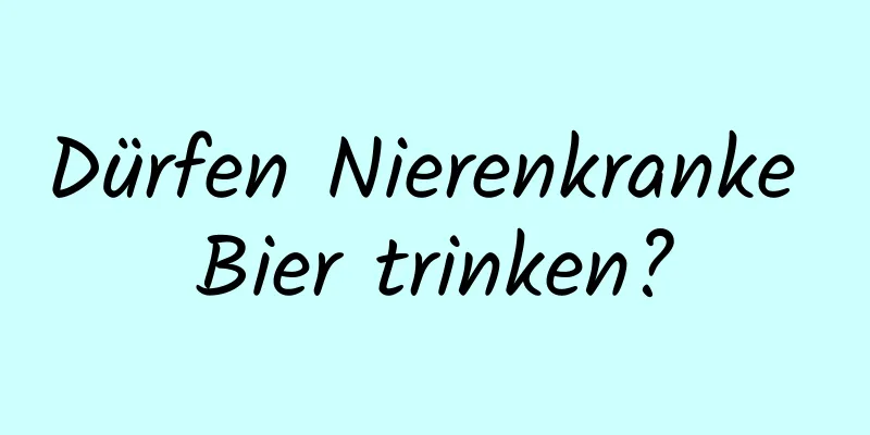 Dürfen Nierenkranke Bier trinken?