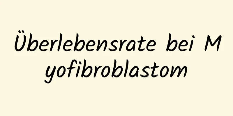 Überlebensrate bei Myofibroblastom