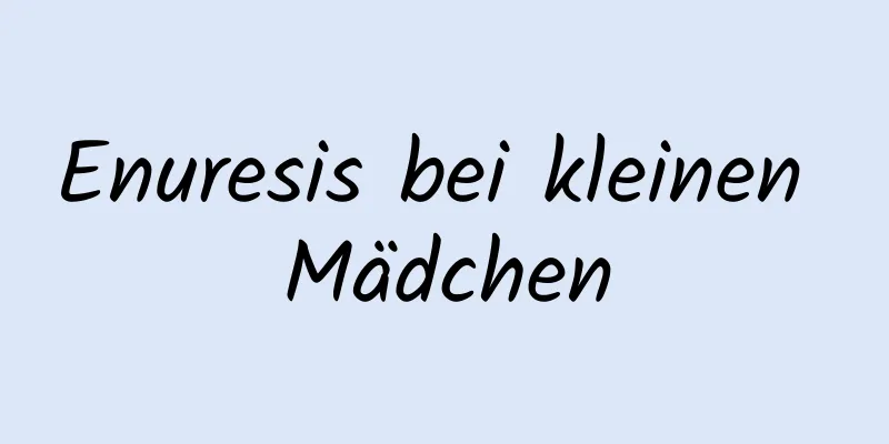 Enuresis bei kleinen Mädchen