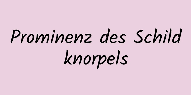 Prominenz des Schildknorpels