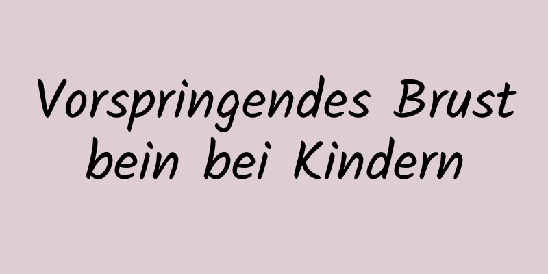 Vorspringendes Brustbein bei Kindern