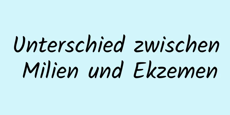 Unterschied zwischen Milien und Ekzemen