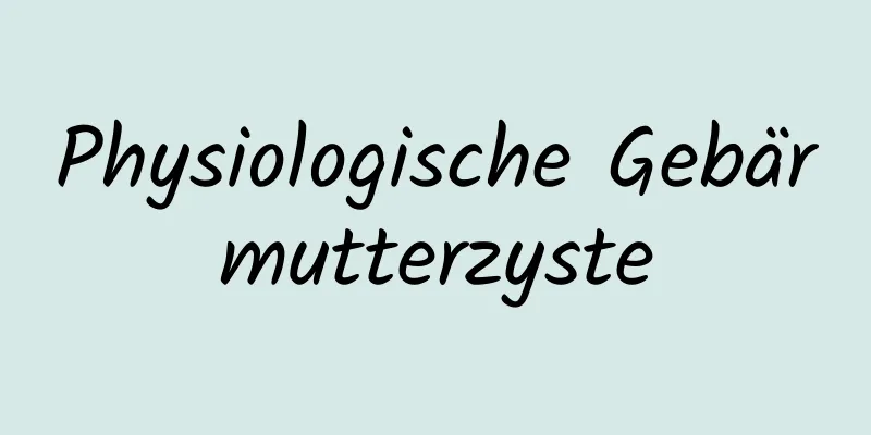 Physiologische Gebärmutterzyste