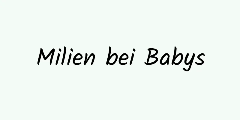 Milien bei Babys