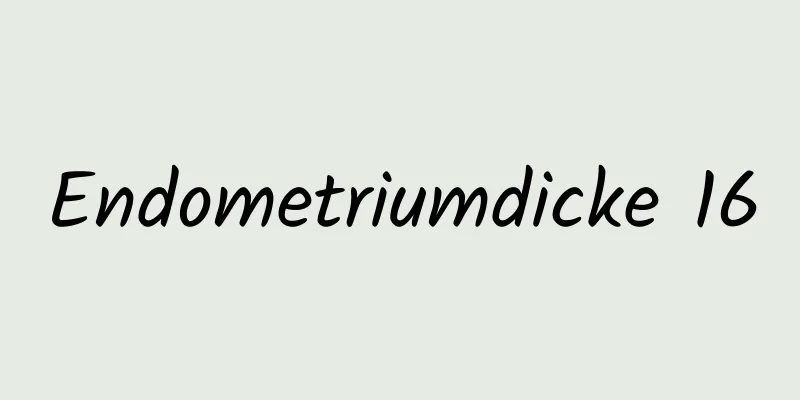 Endometriumdicke 16