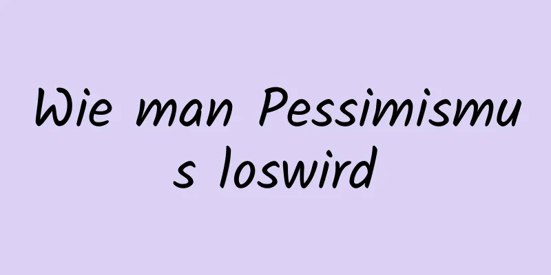 Wie man Pessimismus loswird