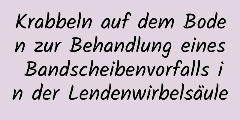 Krabbeln auf dem Boden zur Behandlung eines Bandscheibenvorfalls in der Lendenwirbelsäule