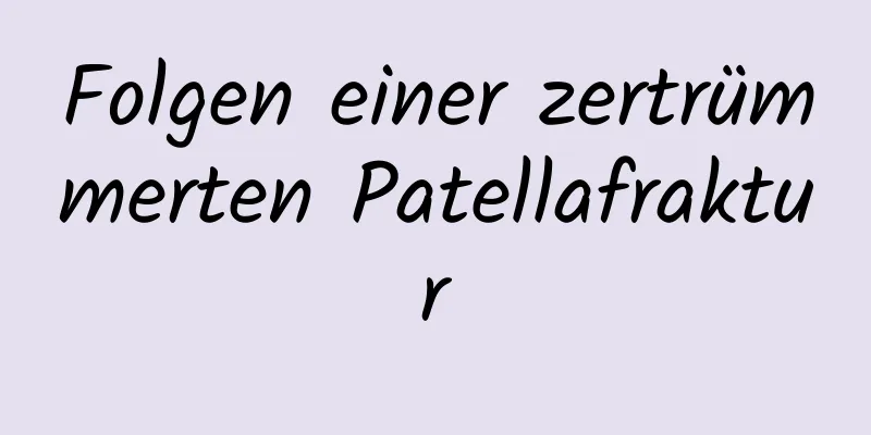 Folgen einer zertrümmerten Patellafraktur