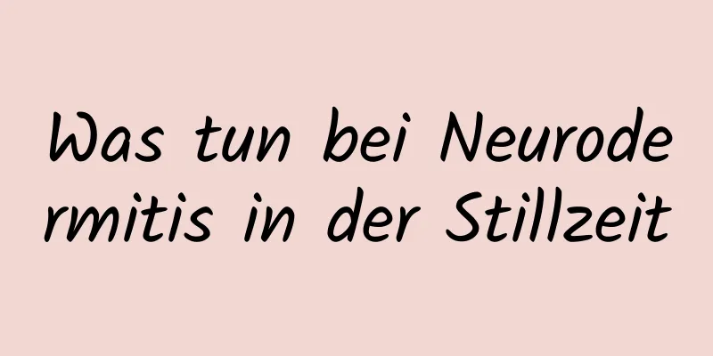 Was tun bei Neurodermitis in der Stillzeit