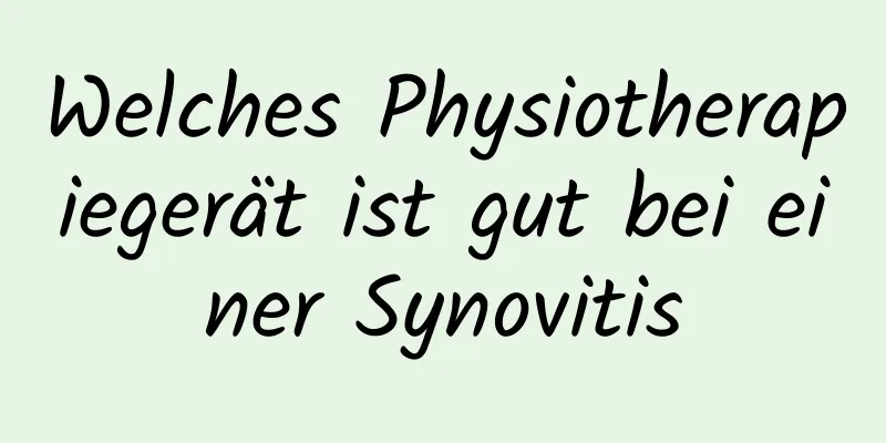 Welches Physiotherapiegerät ist gut bei einer Synovitis