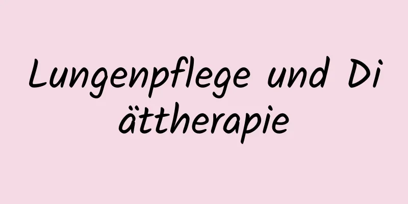 Lungenpflege und Diättherapie