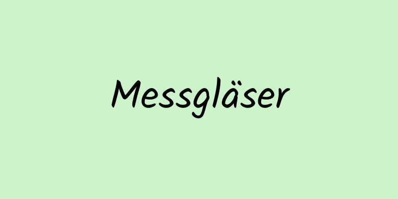 Messgläser