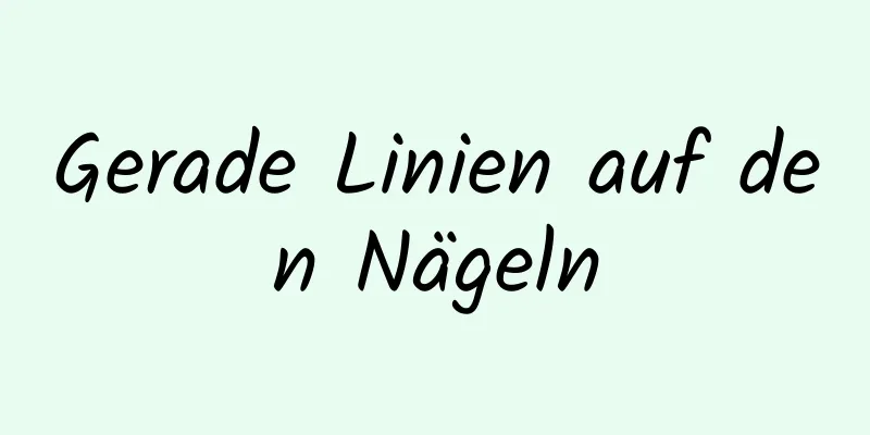 Gerade Linien auf den Nägeln