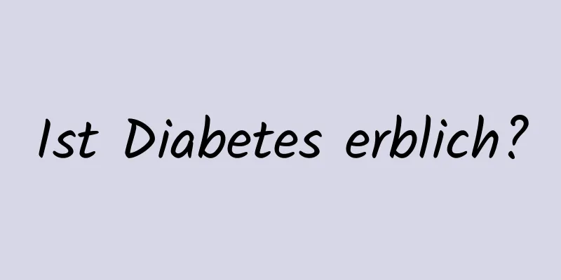 Ist Diabetes erblich?