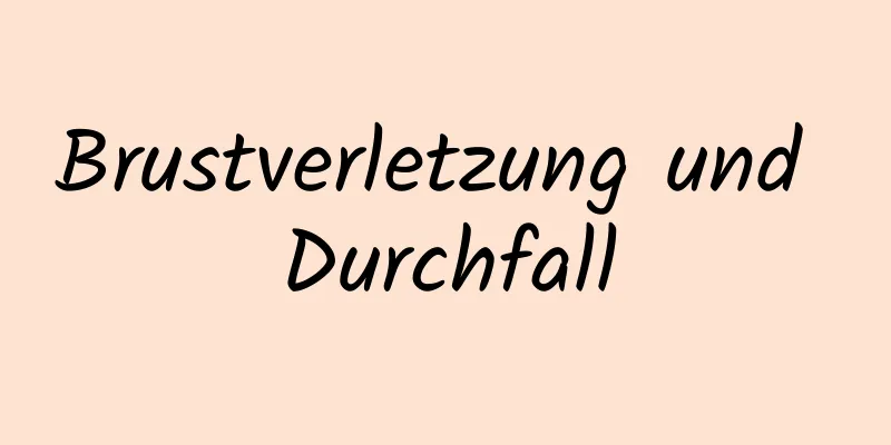 Brustverletzung und Durchfall