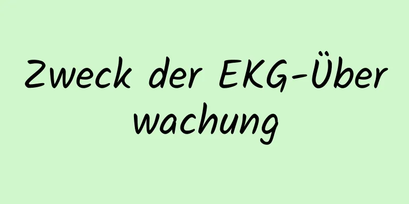 Zweck der EKG-Überwachung