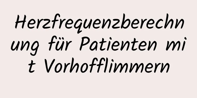 Herzfrequenzberechnung für Patienten mit Vorhofflimmern