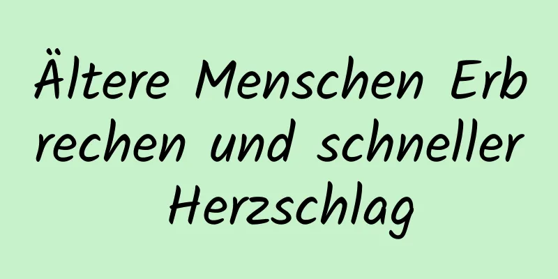 Ältere Menschen Erbrechen und schneller Herzschlag