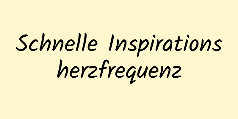 Schnelle Inspirationsherzfrequenz