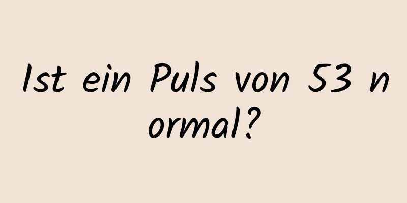 Ist ein Puls von 53 normal?