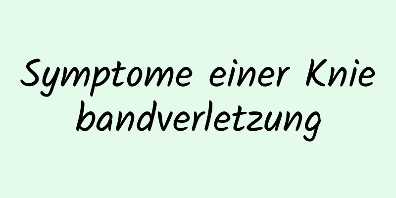 Symptome einer Kniebandverletzung