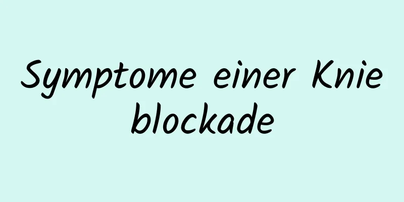 Symptome einer Knieblockade