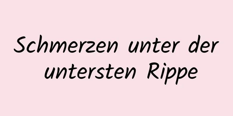 Schmerzen unter der untersten Rippe