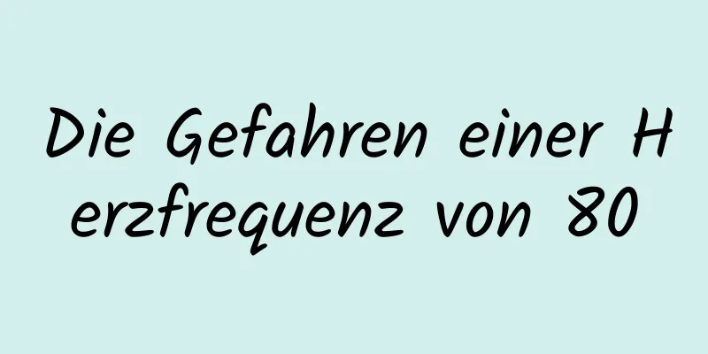 Die Gefahren einer Herzfrequenz von 80