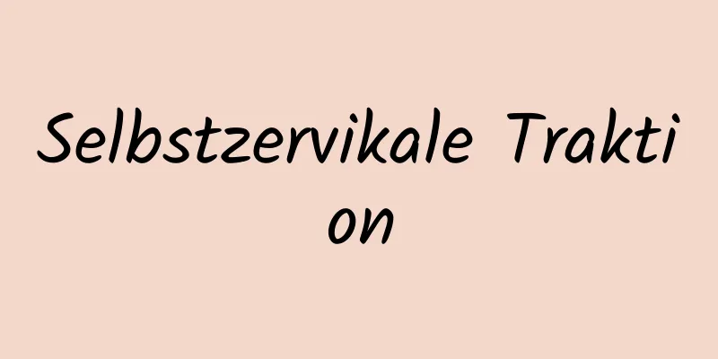 Selbstzervikale Traktion