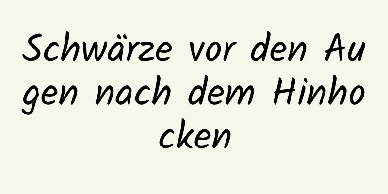 Schwärze vor den Augen nach dem Hinhocken