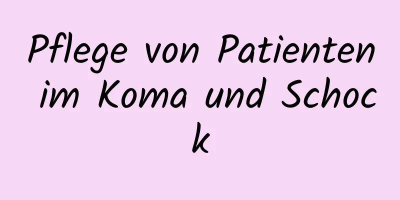 Pflege von Patienten im Koma und Schock